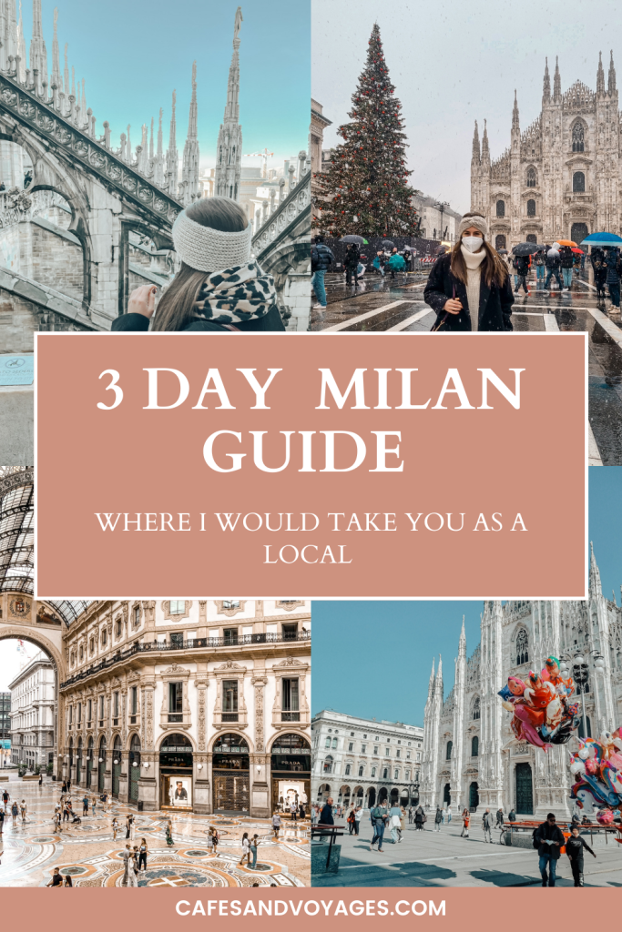3 days milan guide pinterest cafes and voyages travel blog