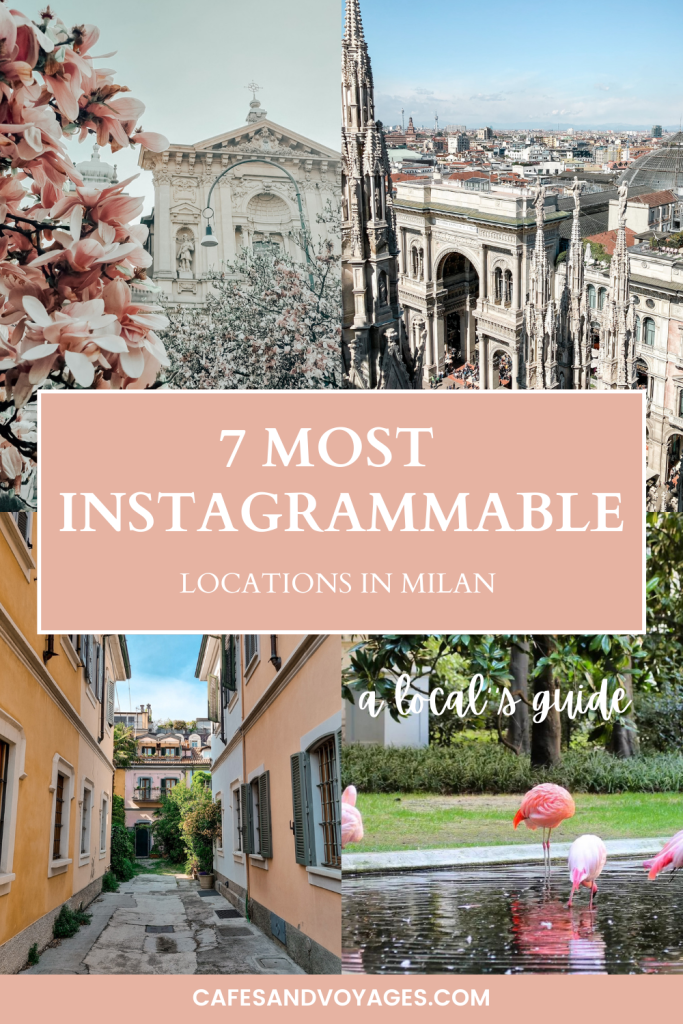 pinterest 7 most instagrammable spots of milan - cafesandvoyages