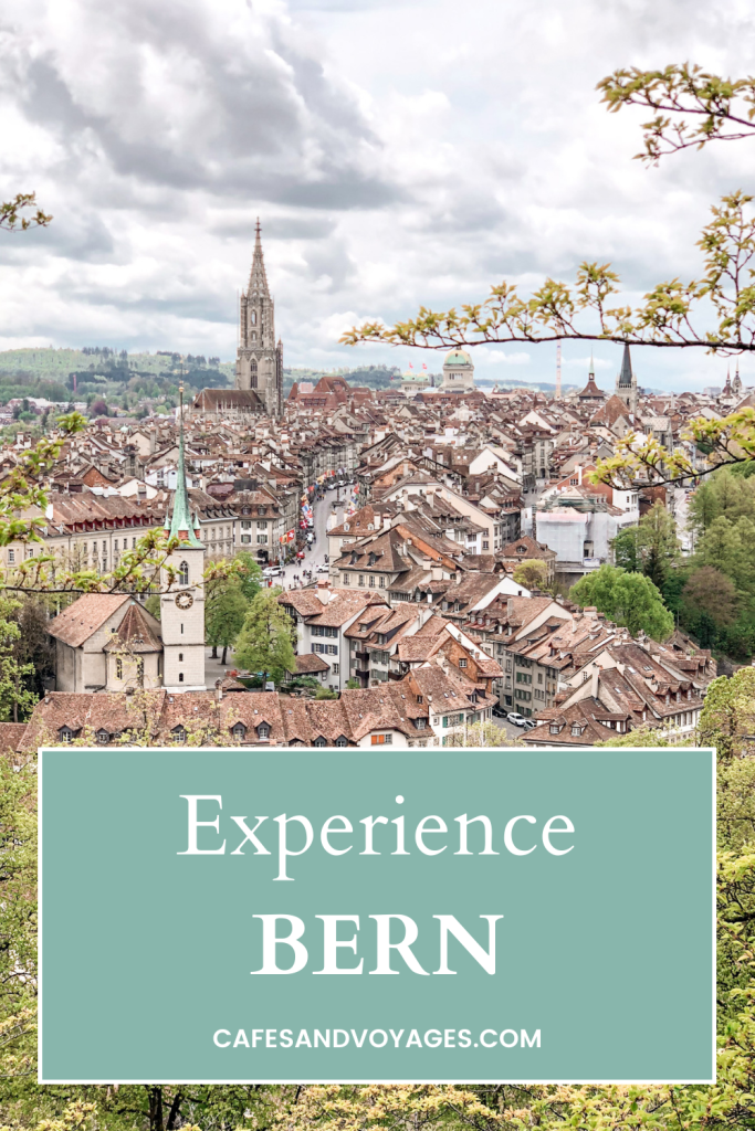 what to do in bern switzerland pinterest cafes and voyages travel blog
