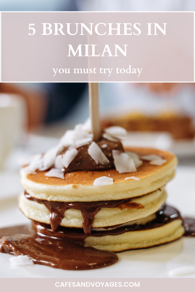 5 brunches in milan you must try today by cafesandvoyages pinterest