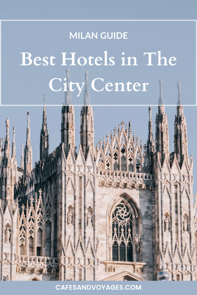 best hotels in milan city center